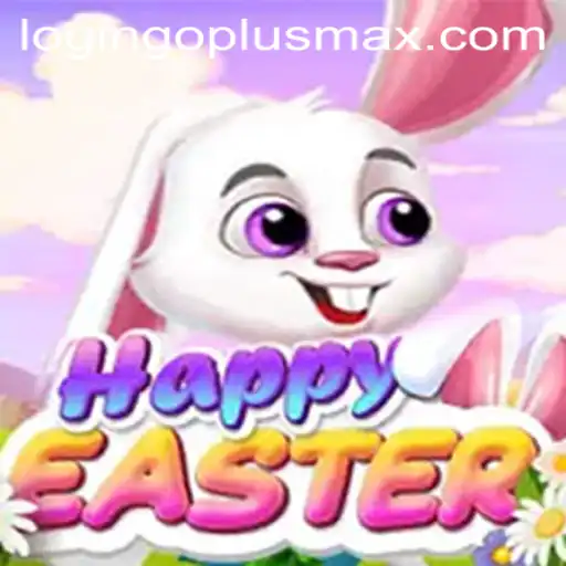 Discover the Excitement of HappyEaster: A Guide to Mastering GOPLUSMAX